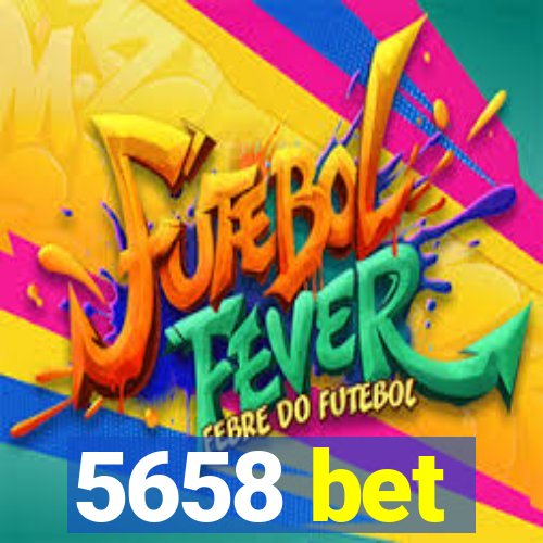 5658 bet